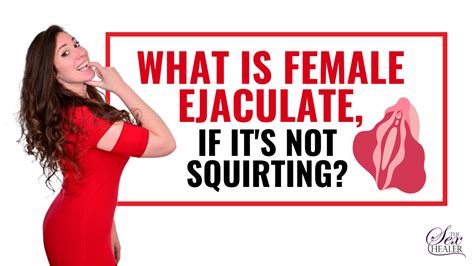 what color is female ejaculation|Female Ejaculation: What’s Known and Unknown .